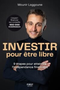 Les 5 meilleurs livres pour commencer à gérer son argent Investir pour être libre