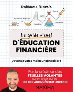 Les 5 meilleurs livres pour commencer à gérer son argent le guide visuel d’éducation financière – guillaume simonin